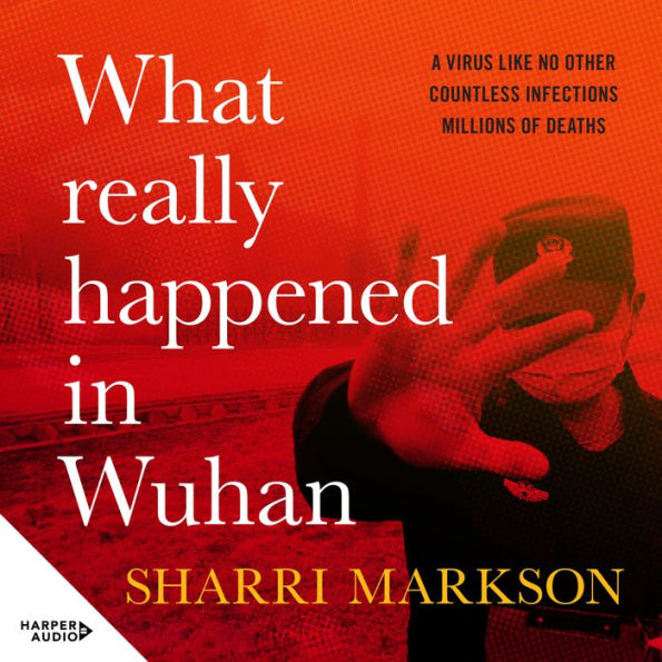 What Really Happened In Wuhan: Walkley Award-winning journalist, Sharri Markson is the Investigations Editor at The Australian and host of prime-time show Sharri on Sky News Australia.