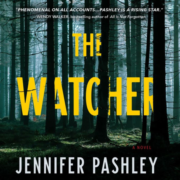 The Watcher by Jennifer Pashley: 9781643854427