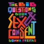 The Big Questions Book of Sex & Consent