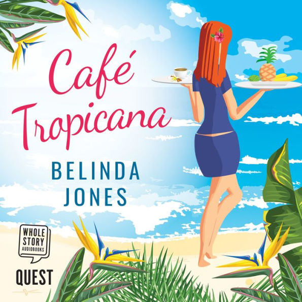 Cafe Tropicana by Belinda Jones, Jessica Preddy 2940173010193
