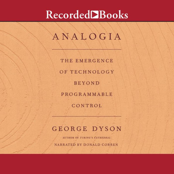 Analogia: The Emergence of Technology Beyond Programmable Control