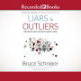 Liars and Outliers: Enabling the Trust that Society Needs to Thrive