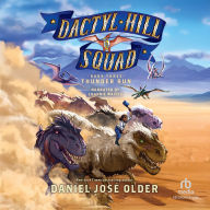 Thunder Run (Dactyl Hill Squad Series #3)