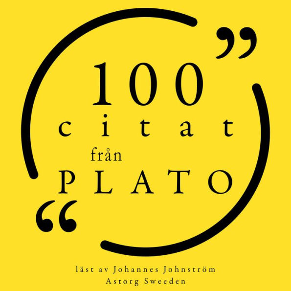 100 citat från Plato: Samling 100 Citat