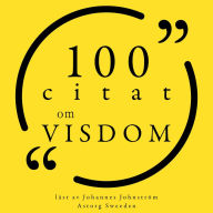 100 citat om visdom: Samling 100 Citat