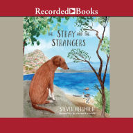 The Stray and the Strangers