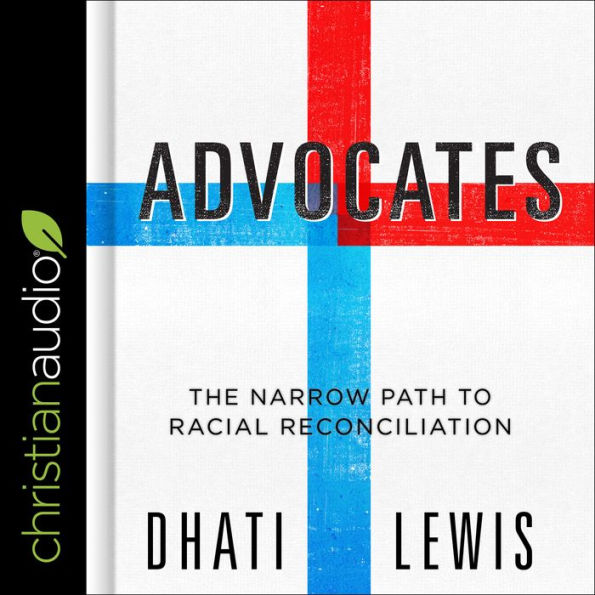 Advocates: The Narrow Path to Racial Reconciliation