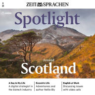 Englisch lernen Audio - In Schottland: Spotlight Audio 06/2021 - Around Scotland
