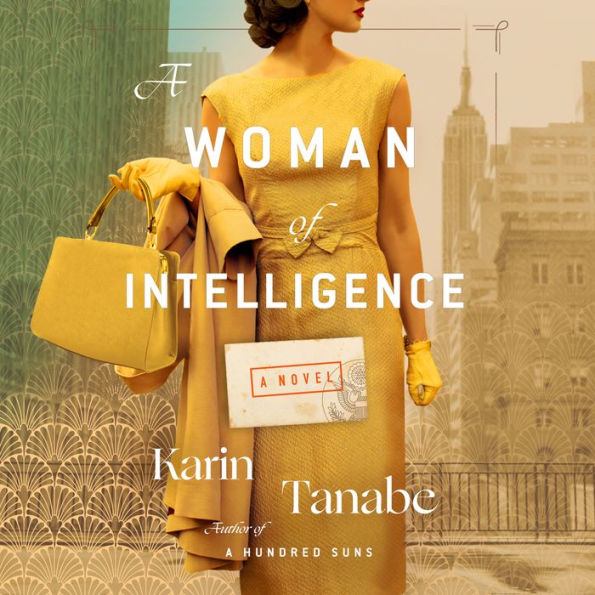 A Woman of Intelligence: A Novel