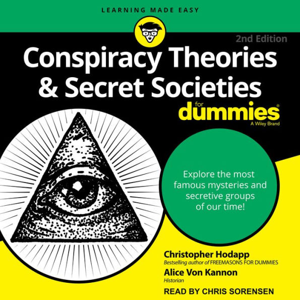 Conspiracy Theories & Secret Societies For Dummies