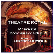 Theatre Royal - Markheim & Zodomirsky's Duel: Episode 5 (Abridged)