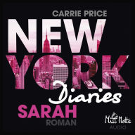 NEW YORK DIARIES - Sarah