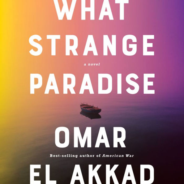 What Strange Paradise: A Novel