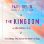 The Kingdom: A Channeled Text