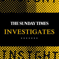 The Sunday Times Investigates