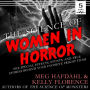 The Science of Women in Horror: The Special Effects, Stunts, and True Stories Behind Your Favorite Fright Films