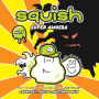Super Amoeba (Squish Series #1)