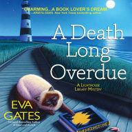 A Death Long Overdue: A Lighthouse Library Mystery