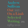 Out on a Limb: Selected Writing, 1989-2021