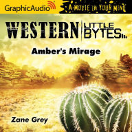 Amber's Mirage: Dramatized Adaptation
