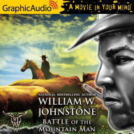 Battle of the Mountain Man: Dramatized Adaptation