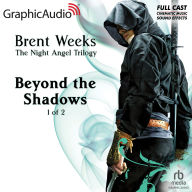 Beyond the Shadows, 1 of 2: Dramatized Adaptation