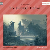 Dunwich Horror, The (Unabridged)