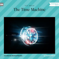 Time Machine, The (Unabridged)