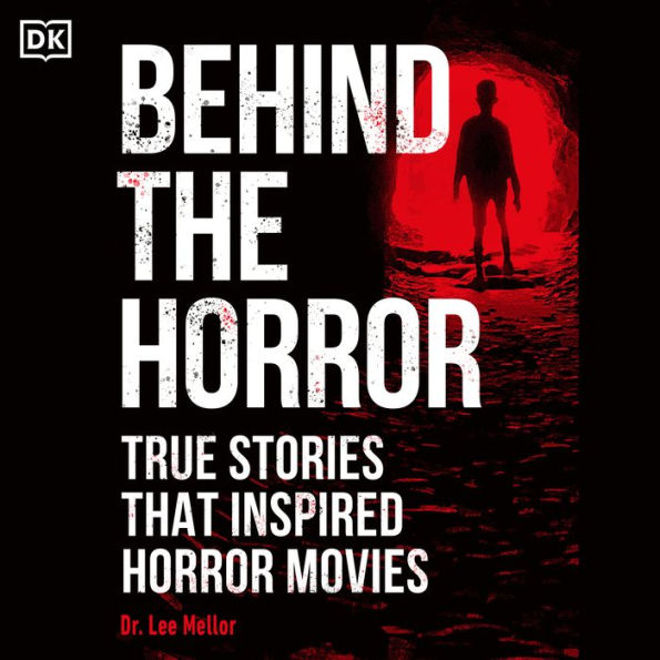 Behind the Horror: True Stories That Inspired Horror Movies