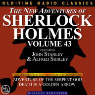 NEW ADVENTURES OF SHERLOCK HOLMES, VOLUME 43, THE: EPISODE 1: THE ADVENTURE OF THE SERPENT GOD EPISODE 2:DEATH IS A GOLDEN ARROW