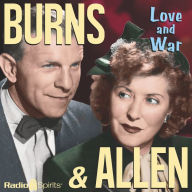 Burns & Allen: Love & War