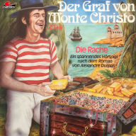 Der Graf von Monte Christo, Folge 2: Die Rache