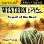 Payroll of the Dead: Dramatized Adaptation