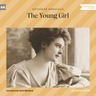 Young Girl, The (Unabridged)