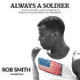 Always a Soldier: Service, Sacrifice, and Coming Out as America's Favorite Black, Gay Republican