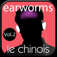earworms le chinois: niveau conversation 2