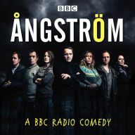 Ångström: A BBC Radio comedy