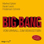 Big Bang: Vom Urknall zum Bewusstsein (Abridged)