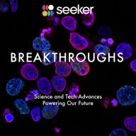 Breakthroughs: Science and Tech Advances Powering Our Future