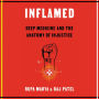 Inflamed: Deep Medicine and the Anatomy of Injustice