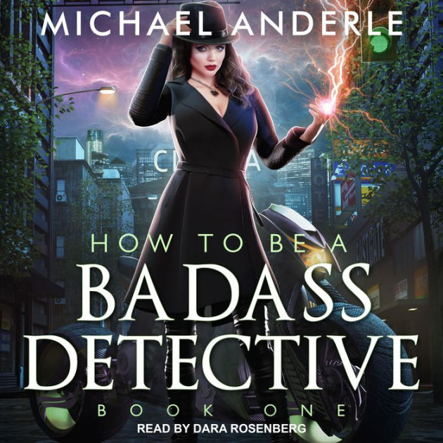 How To Be A Badass Detective By Michael Anderle Paperback Barnes