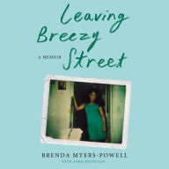 Leaving Breezy Street: A Memoir