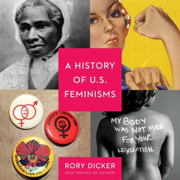 A History of U.S. Feminisms