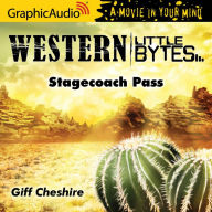 Stagecoach Pass: Dramatized Adaptation