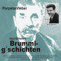 Brummlg'schichten Porzellanfieber: Kurt Wilhelm's Brummlg'schichten