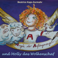 Angie der Anfängerengel und Molly das Wolkenschaf