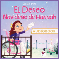 El Deseo Navideño De Hannah: ACERCA DE LA HISTORIA