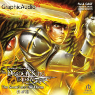The Sword and the Flame, 1 of 2: Dramatized Adaptation