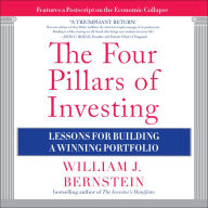 The Four Pillars of Investing: Lessons for Building a Winning Portfolio