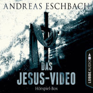 Das Jesus-Video, Folge: Die komplette Hörspiel-Reihe nach Andreas Eschbach